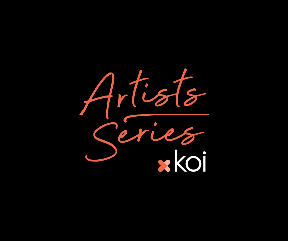 koi Artists Series